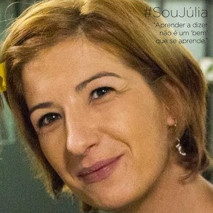 O que é ser Júlia? #EuSouJúlia Ana-Pereira-Alves