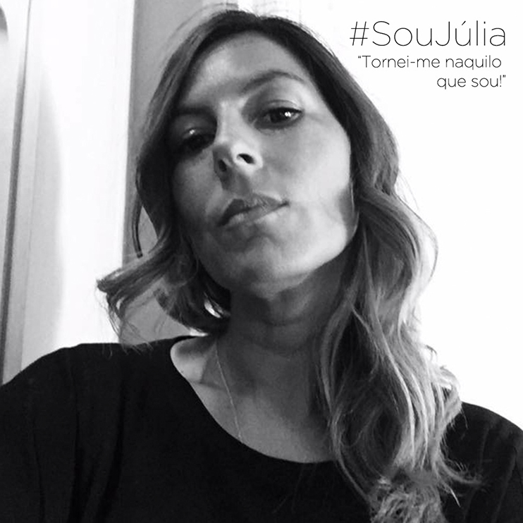O que é ser Júlia? #EuSouJúlia REnata-Noronha