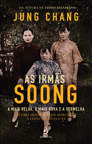As Irmãs Soong: a Mais Velha, a Mais Nova e a Vermelha