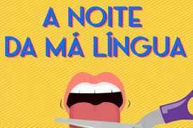 Noite Má Língua