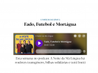 Esta semana no podcast A Noite da Má Língua há roulotes transgénero, bilhas solidárias e tutti frutti