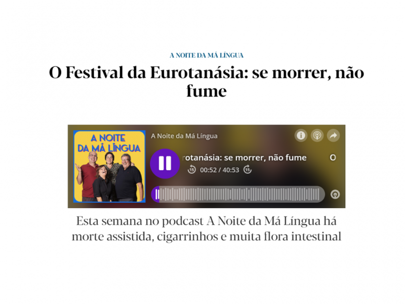 O Festival da Eurotanásia: se morrer, não fume